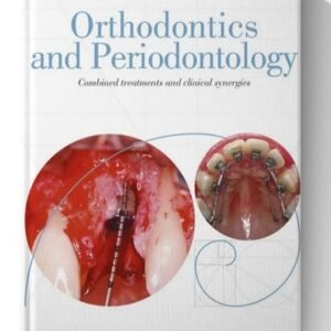 Orthodontics and Periodontology