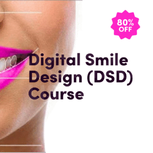 Digital Smile Design (DSD) Course