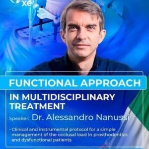 Functional Approach in Multidisciplinary Treatment (Occlusal Dysfunction)