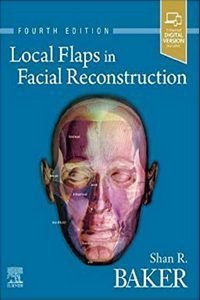 Local Flaps in Facial Reconstruction4th Edition (PDF & Videos)