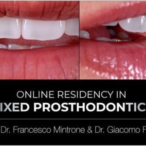 Online Residency Program in Fixed Prosthodontics: Esthetic and Functional Rehabilitation of Natural Teeth