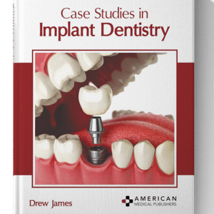 Case Studies in Implant Dentistry