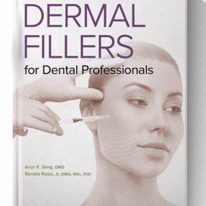 Dermal Fillers for Dental Professionals 1st Edition
