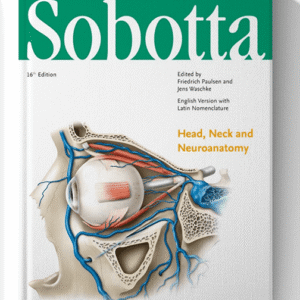 Sobotta Atlas of Anatomy: Head, Neck and Neuroanatomy 16th Edition