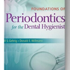 Foundations of Periodontics for the Dental Hygienist 4th Edition