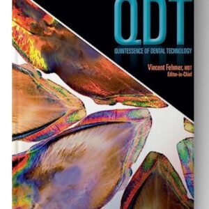 Quintessence of Dental Technology 2023: Volume 45 45th Edition (August 1, 2023)
