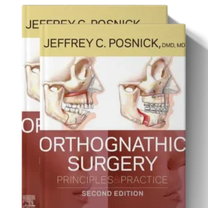 Orthognathic Surgery Principles and Practice – 2 Volume Set , 2nd Edition (PDF & Videos)