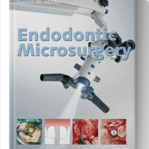 Endodontic Microsurgery Illustrated Edition
