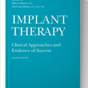 Implant Therapy: Clinical Approaches and Evidence of Success, Second Edition 2nd Edition