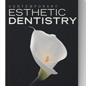 Contemporary Esthetic Dentistry 1st Edition